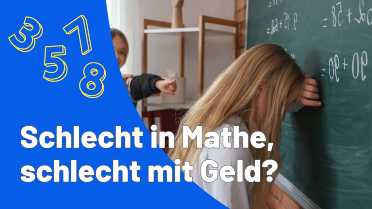 Schlecht in Mathe, schlecht mit Geld?